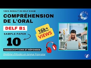 DELF B1 - Compréhension de l'oral [No. 10] | DELF B1 Listening Practice Test Online