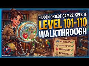 Hidden Object Games: Seek It | Levels 101-110 Full Walkthrough (No Commentary)
