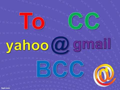 To, CC, BCC fields in Yahoo / Gmail ... electronic mail