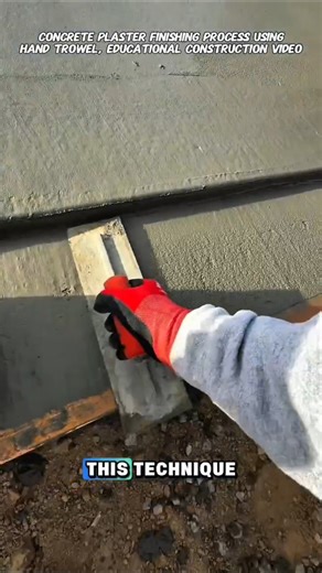 Concrete Plaster Finishing Process Using Hand Trowel | Educational Construction Video.