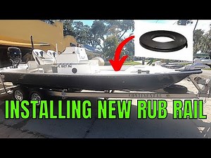 INSTALLING NEW BOAT RUB RAIL - Fixing Up My Boat and Doing Upgrades While Weather Is Perfect!