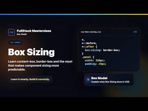 Box Sizing Explained | FullStack Masterclass CSS Course
