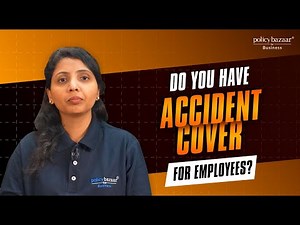 Group Personal Accident Insurance Explained: Protect Your Team, Secure Their Future