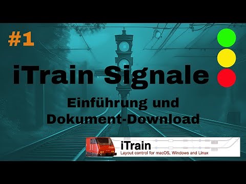 iTrain 5.1 Signale [D] – Video 01 – Einführung und Regeln für den Download von iTrain-Signalen