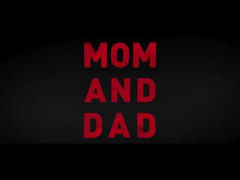 MOM AND DAD - Official Trailer