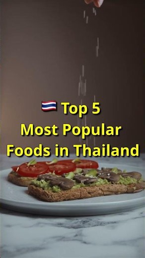 Top 5 Most Popular Foods in Thailand 🇹🇭 | Every Food Lover Must Try! 🍜 #shorts