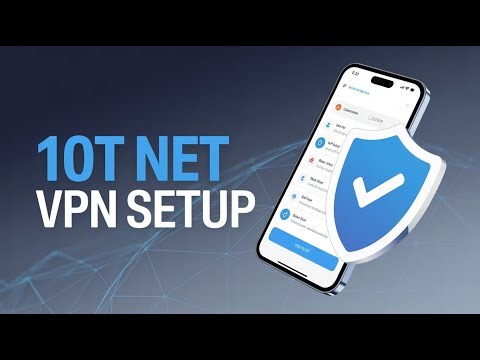 10T Net VPN Setup | Secure Internet on Android