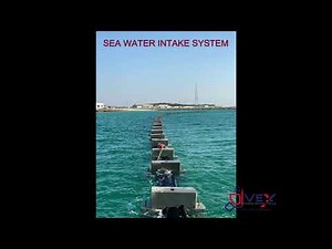 SEA WATER INTAKE SYSTEM