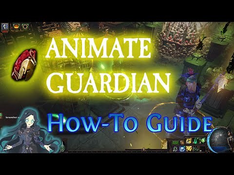PoE 3.11 - How-to Guide: Animate Guardian - Equipment and Keeping it Alive