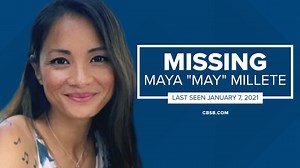 The search for Maya Millete: 3 months later