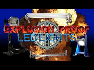 LED Lighting for Refineries, Chemical Plants, Factories, Manufacturing, Marine - Explosion Proof!