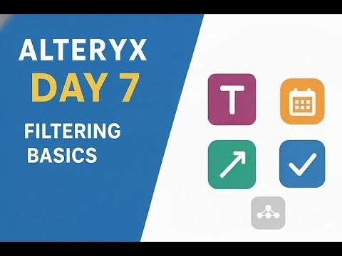 Alteryx Day 7 – Filtering Basics | How to Use the Filter Tool #alteryx #alteryxtutorials