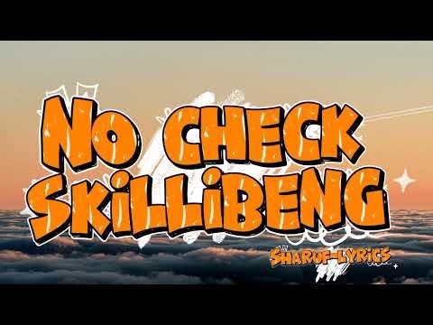 No check Skillibeng (lyrics video)