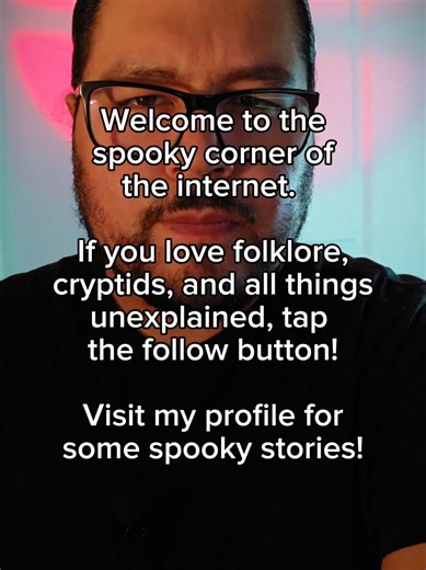 Do you love folklore, cryptids, and all things unexplained? You're in the right corner of the internet. Here you will find spooky stories about folklore, indigenous folklore, cryptid stories, and haunted locations. Tap the follow button and visit my profile for some scary stories that will keep you up tonight! See you in the next one! #spookytok #spookystories #paranormaltiktok #folklore #cryptids