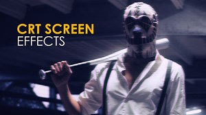 CRT Screen Effects | After Effects