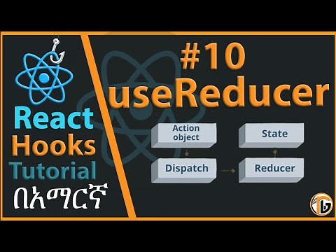 ReactJS Tutorial - 10 - use Reducer Hooks