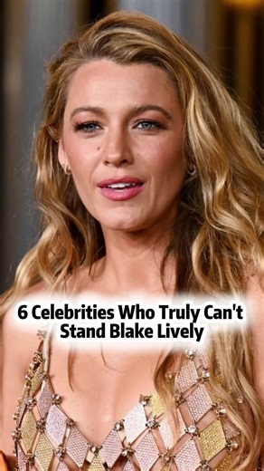 6 Celebrities Who Truly Can’t Stand Blake Lively, and the Last One Was Almost Ruined by Blake Lively. #blakelively #celebrity #usa #entertainment