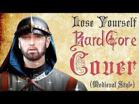 Lose Yourself (Bardcore / Medieval Parody Cover) Originally by Eminem