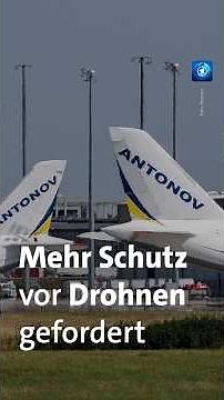 Gefahr durch Drohnen: Mehr Schutz kritischer Infrastruktur gefordert