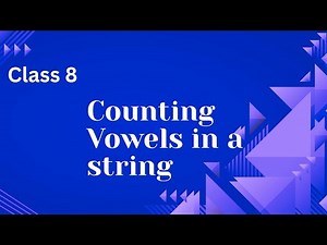 Day 8.Count Vowels in a String | Logic Building in Java | Java for Beginners