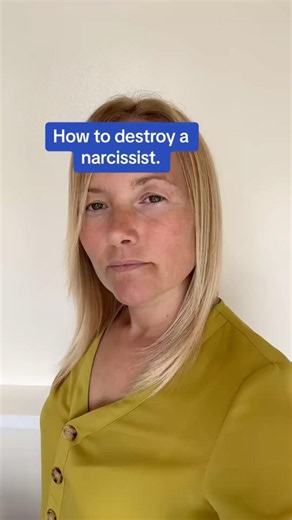 How To Destroy A Narcissist