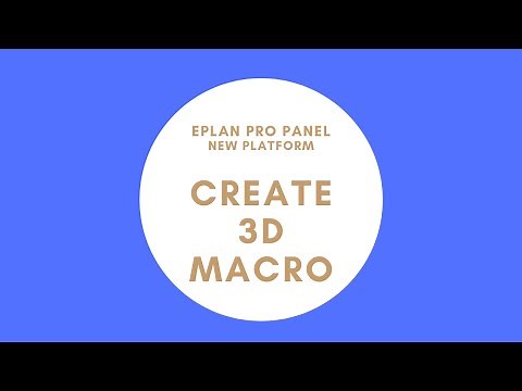 Create 3D Macro | EPLAN Pro Panel