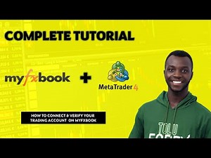 Myfxbook Tutorial - How To Connect and Verify Your Metatrader 4/5 To Myfxbook For Trade Journal