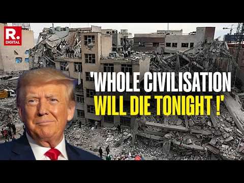 BREAKING: Donald Trump Threatens To Annhilate Iran's Civilisation Prior To His Deadline | Iran War