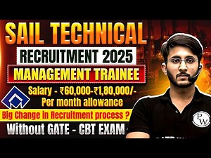 SAIL Technical Recruitment 2025 Without GATE | Management Trainee | Eligibility | Complete Details