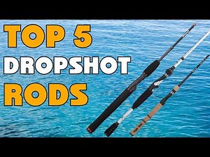 Best Dropshot Rods of 2026 | Dropshot Rods Buying Guide