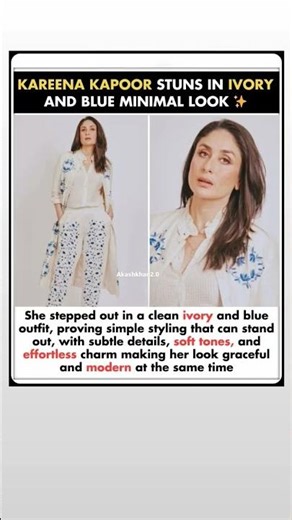 KAREENA KAPOOR STUNS IN IVORY AND BLUE MINIMAL LOOK #shorts #viral #foryou #shortsfeed #motivation
