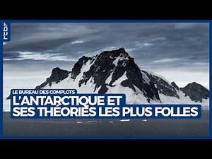 Antarctica and its wildest theories - The Conspiracy Bureau