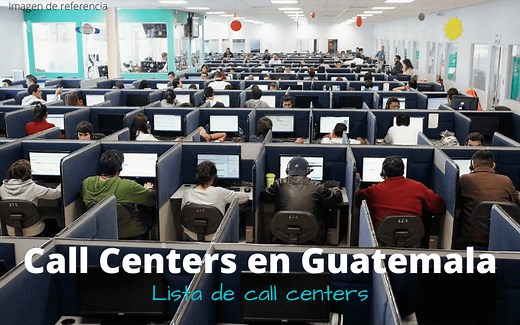 Call Centers en Guatemala [22 Opciones]