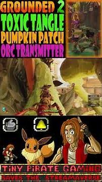 Find Pumpkin Patch ORC Transmitter #grounded2 #grounded2toxictangle #grounded2tutorial