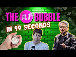 The AI Bubble Explained in 99 Seconds