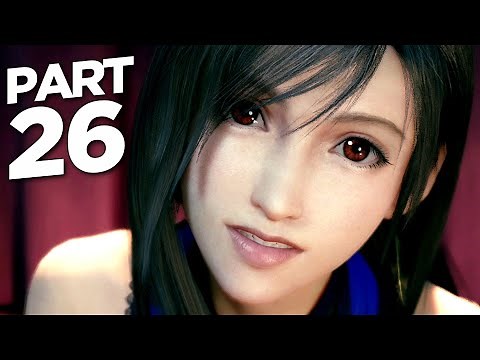 FINAL FANTASY 7 REMAKE Walkthrough Gameplay Part 26 - UNDERCOVER TIFA (FF7 REMAKE)