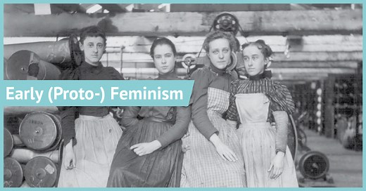 The Origin of Feminism in the 18th Century (Proto-Feminism)