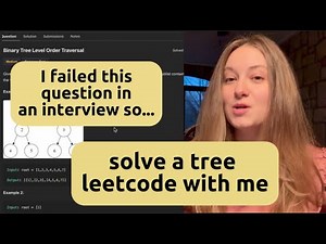 Binary Trees: Solve a LeetCode with me... that I failed during an interview