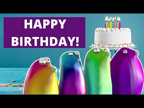 happy birthday from the blobs to you