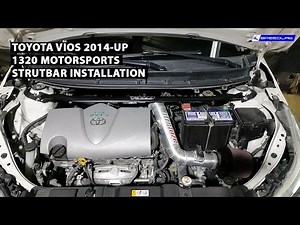 Toyota Vios 1320 Motorsports Strutbar Installation