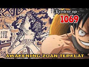 REVIEW OP 1069 - DUEL AWAKENING DF ZOAN TERKUAT !!! | KIZARU OTW EGGHEAD !!! | REVIEW ONE PIECE 1069