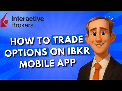 How to Trade Options on the IBKR Mobile App (Step-by-Step)