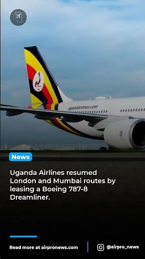 Uganda Airlines Revives Long-Haul Flights with Boeing 787 Lease