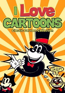 I Love Cartoons: Classic Cartoon Collection (2022)
