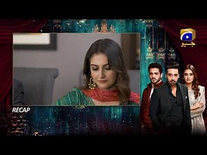Recap | Fitoor - Episode 21 | 20th May 2021 | Har Pal Geo