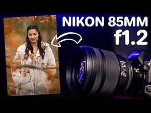 Nikon 85mm f1.2 S lens review - Worlds BEST portrait lens?