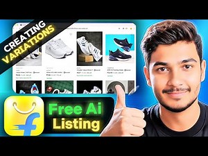 Flipkart पर Product Variation Listing कैसे करें (AI Images के साथ) | A to Z Complete Tutorial 🔥