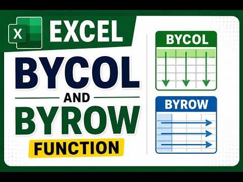 Learn BYCOL and BYROW Function in Excel