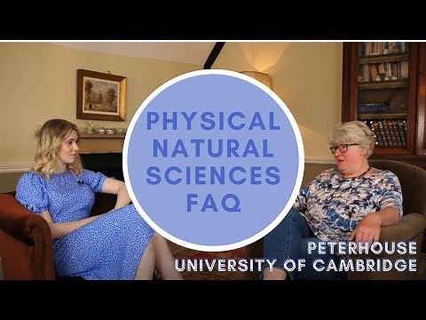 Physical Natural Sciences at University of Cambridge FAQ | Peterhouse, Cambridge