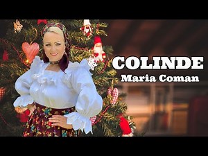 ❄️ Maria Coman - Cele mai frumoase colinde 🎄